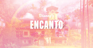 Encanto Blog Post Title Image